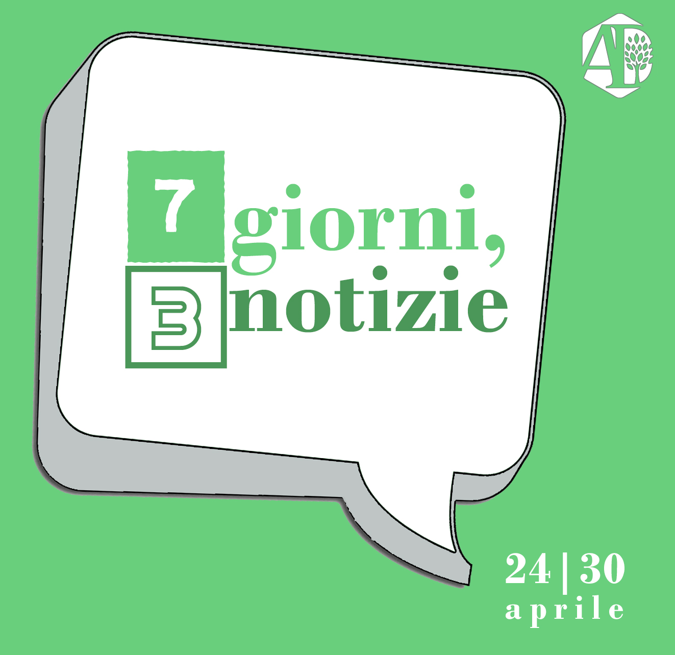 7 giorni, 3 notizie – 24 | 30 aprile 2022